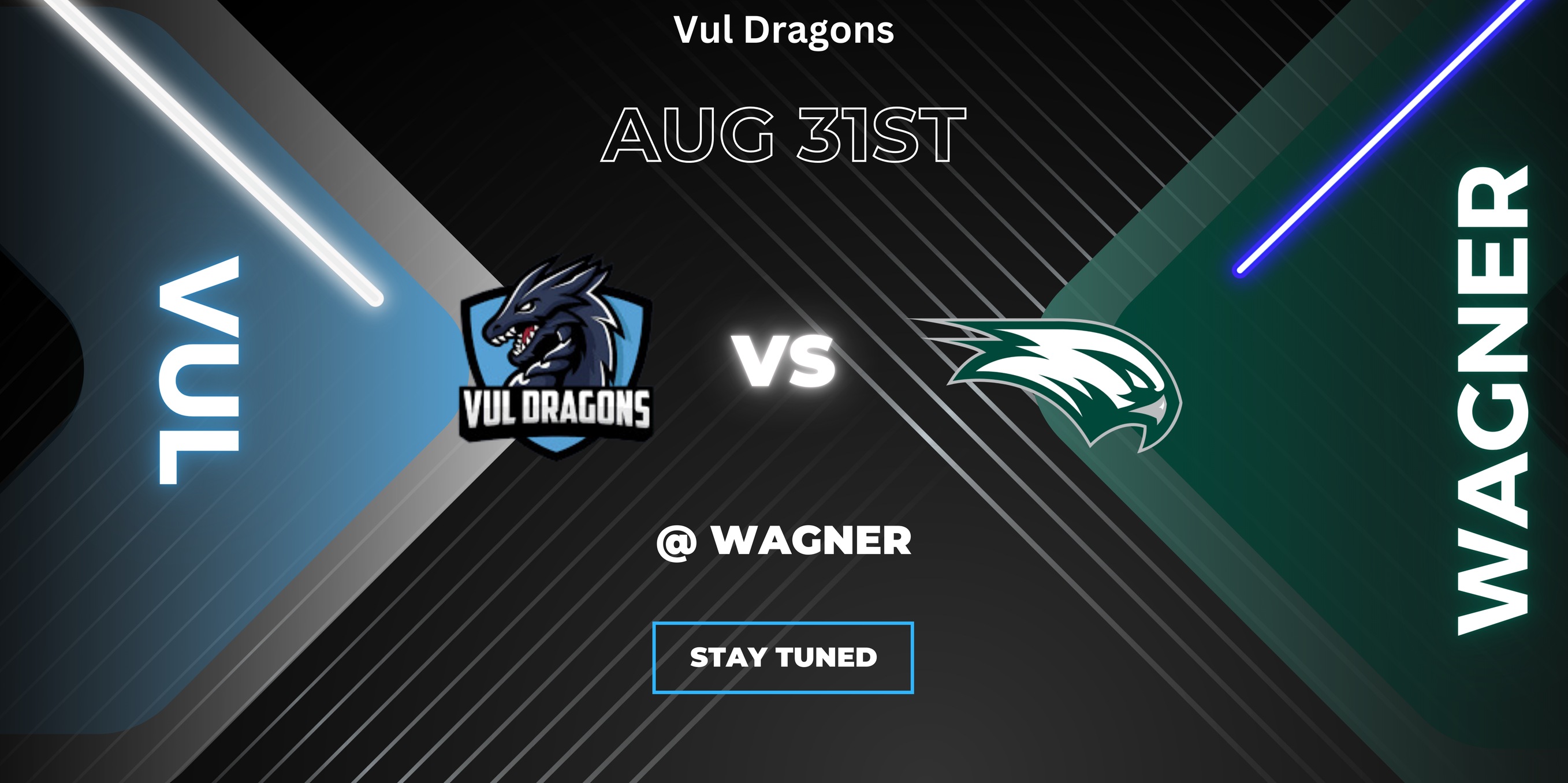 Vul Dragons kick off their football season on August 31st away at Wagner !