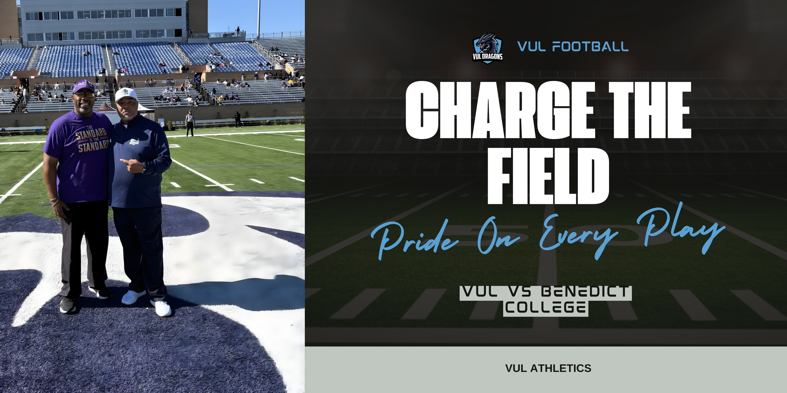 The VUL Dragons stormed into Columbia, SC to take on Benedict College